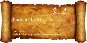 Kustos Ladiszla névjegykártya